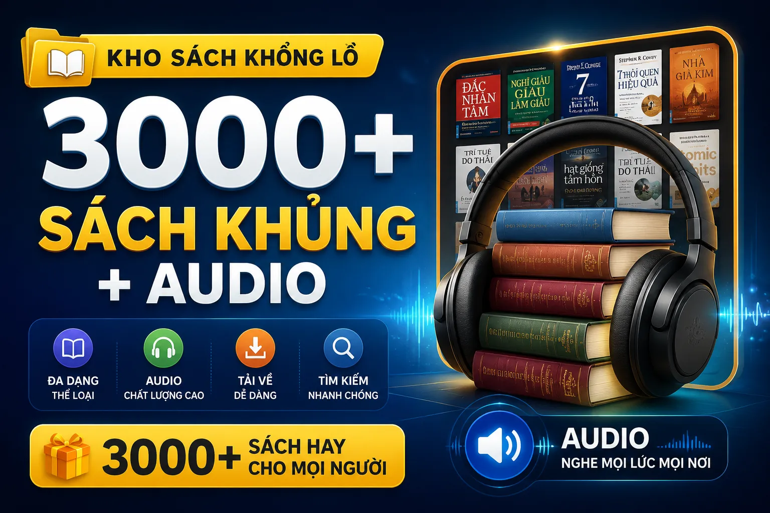 Kho 3000+ sách khủng + Audio